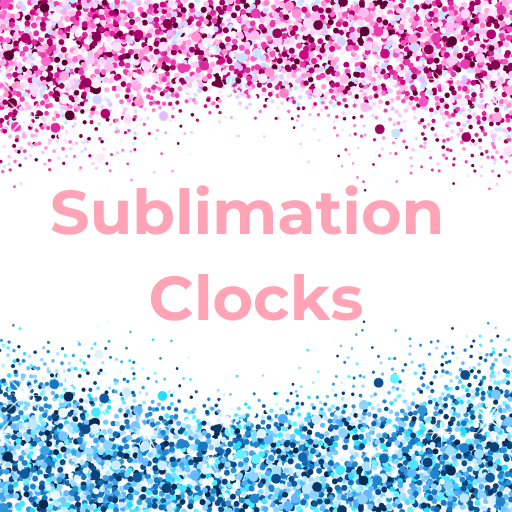 Sublimation Clocks