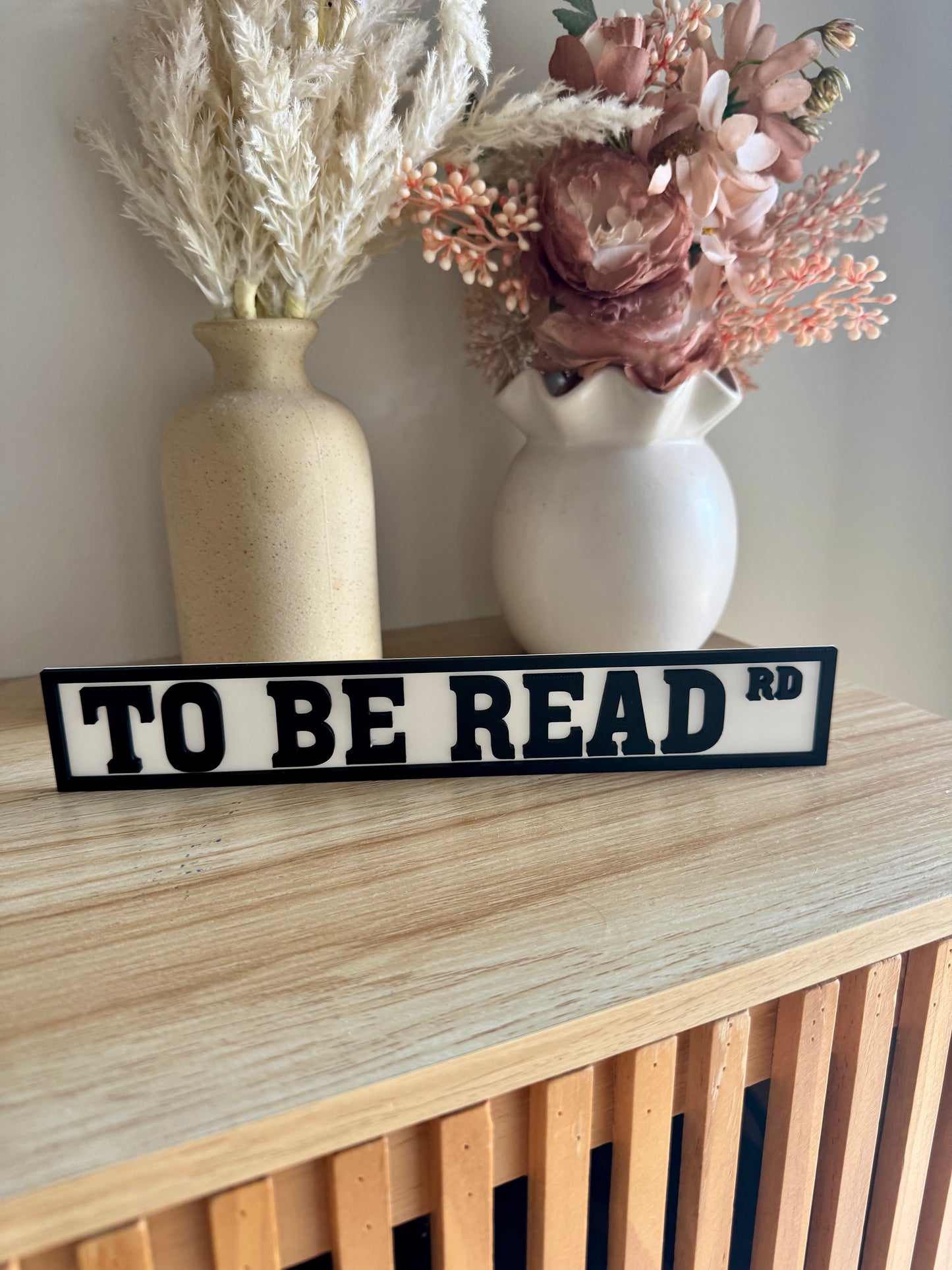 To Be Read Bookshelf sign