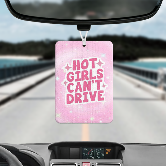 Hot Girls Can't Drive Air Freshener