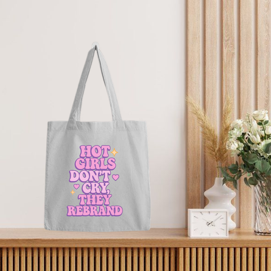 Hot Girls Don't Cry Tote