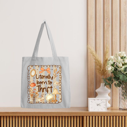 Born to Thrift Tote